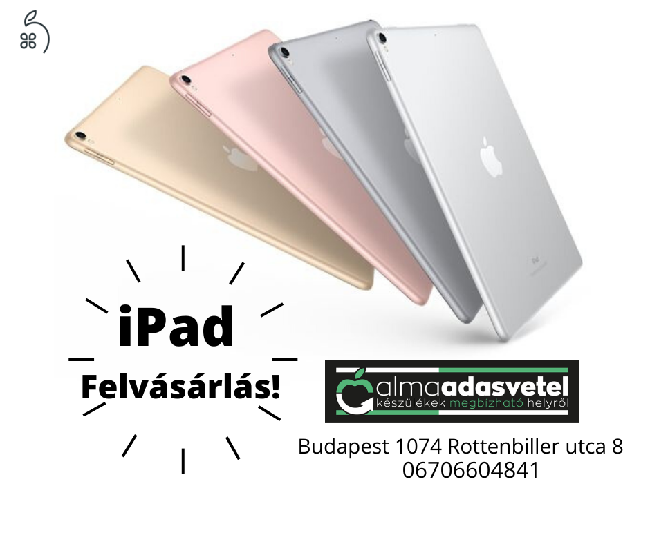 iPad készülékek felvásárlása Budapesten! Termékét megvásároljuk a lehető legmagasabb áron még a mai nap során!