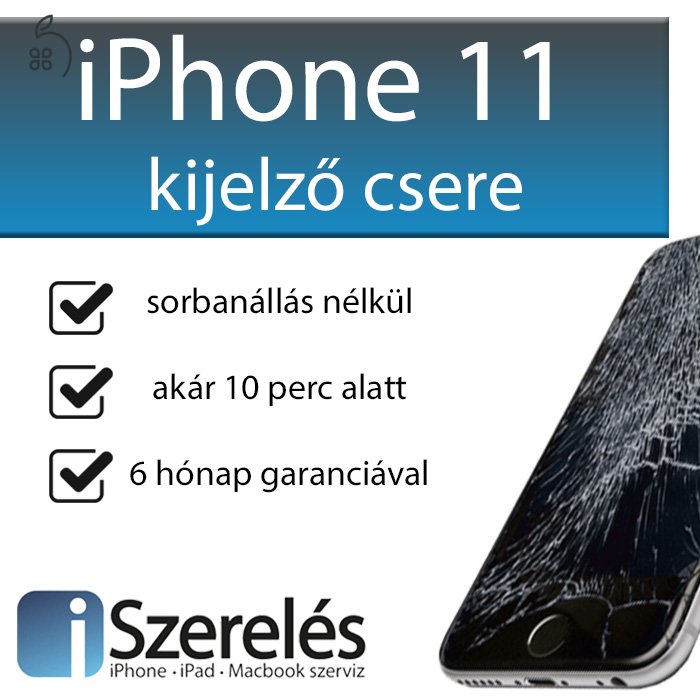 iPhone 11 kijelző csere akár 10 perc alatt Budapesten! 