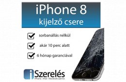 iPhone 8 kijelző csere gyorsan, jótállással Budapesten!