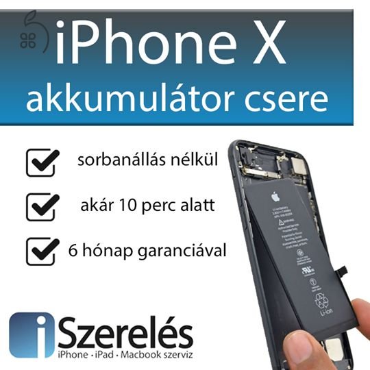 iPhone X akkumulátor csere 10 percen belül Budapesten az iSzerelésben!