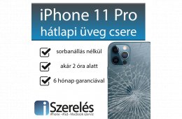 iPhone 11 Pro hátlapi üveg csere pár órán belül Budapesten!