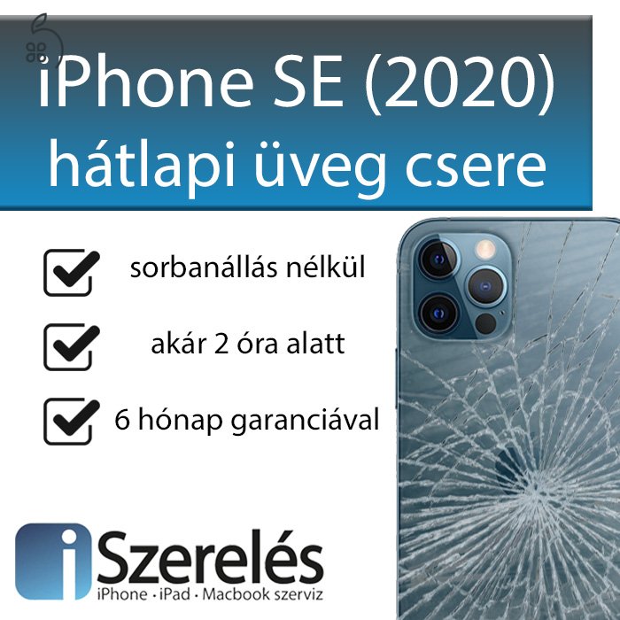 iPhone SE 2020 hátlapi üveg csere pár órán belül Budapesten (iSzerelés)