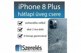 iPhone 8 Plus hátlapi üveg csere akár 2 óra alatt? Az iSzerelésben lehetséges!