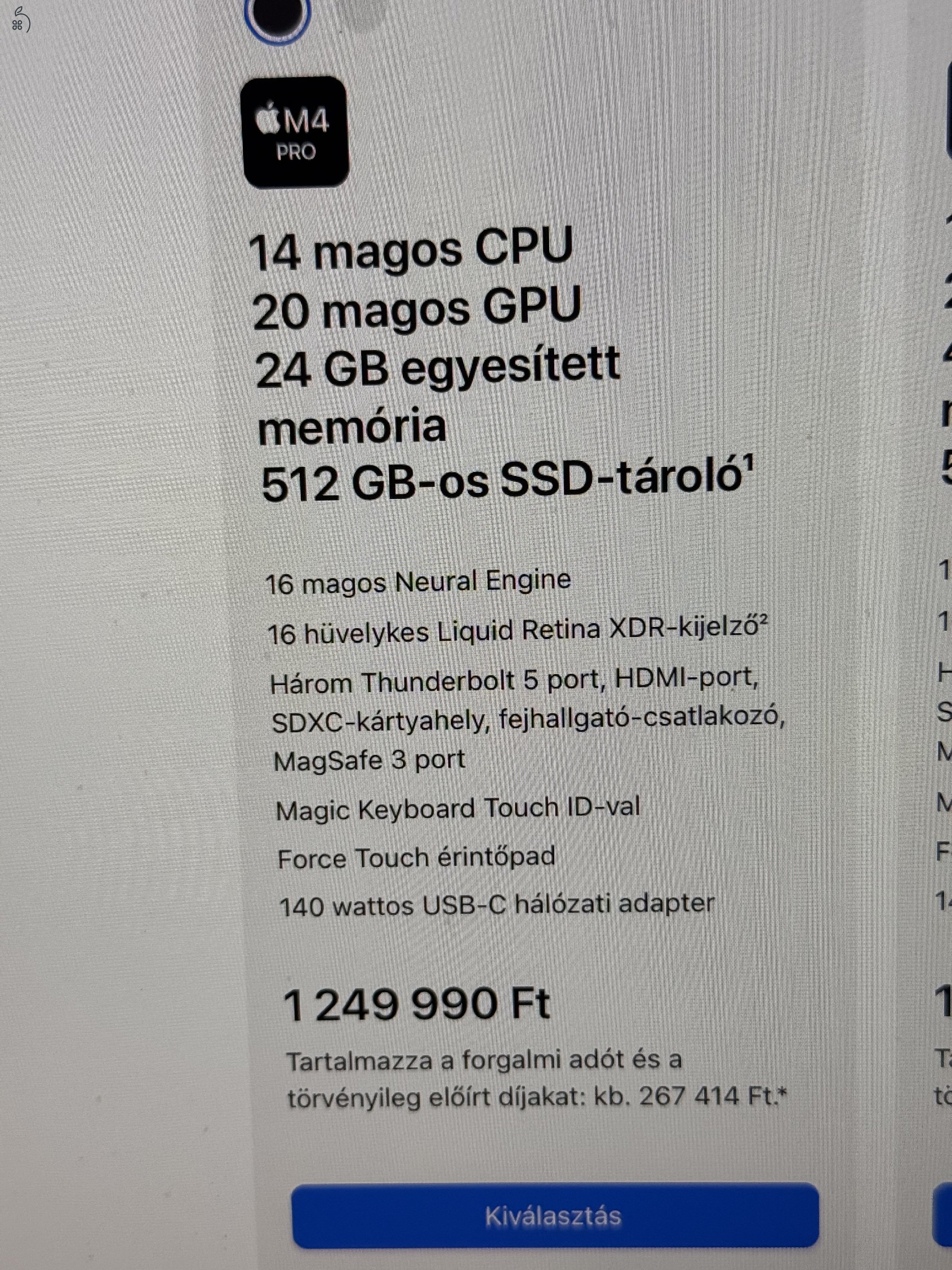ÚJ kipróbálásra felbontott MacBook Pro 16 M4 Pro 14CPU/20GPU 24GB/512GB SSD Magyar billentyűzet Azonal átvehető