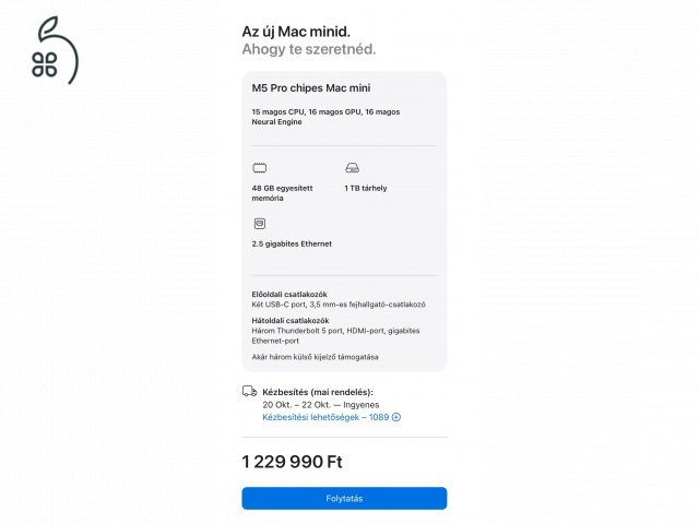 ÚJ AKCIÓ Mac Mini M5 Pro 15cCPU/16cGPU / 48GB / 1TB SSD 1év Apple Garanciával AZONNAL Átvehető 1év g