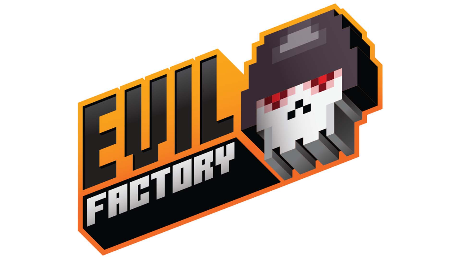 Evil Factory・Ismerkedő