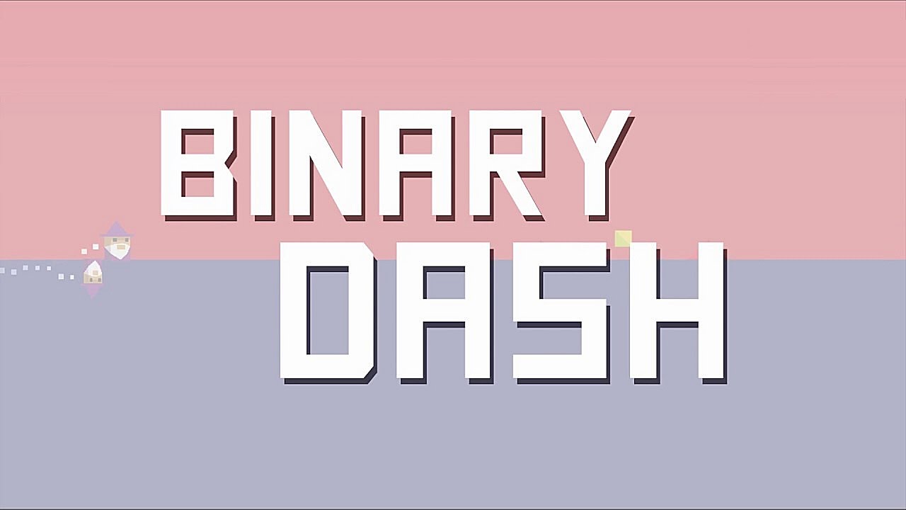 Binary Dash・Ismerkedő